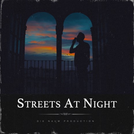 Streets at Night | Boomplay Music