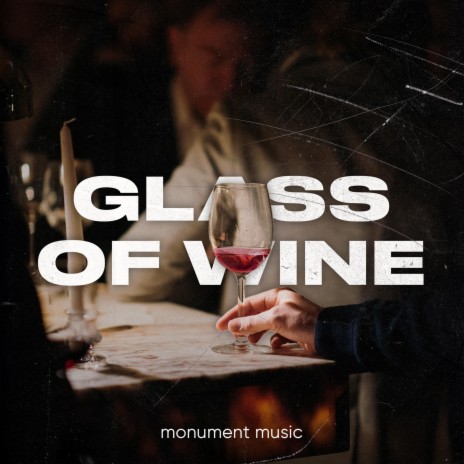 Glass of wine | Boomplay Music