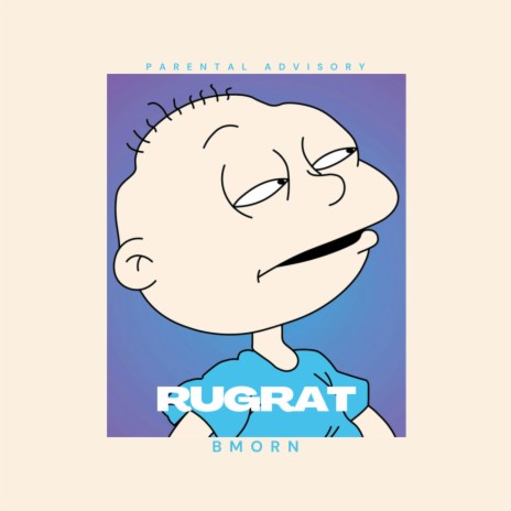Rugrat | Boomplay Music