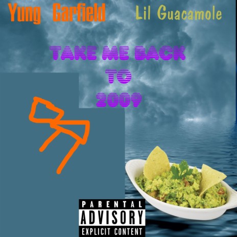 Take Me Back to 2009 (feat. Lil Guacamole) | Boomplay Music