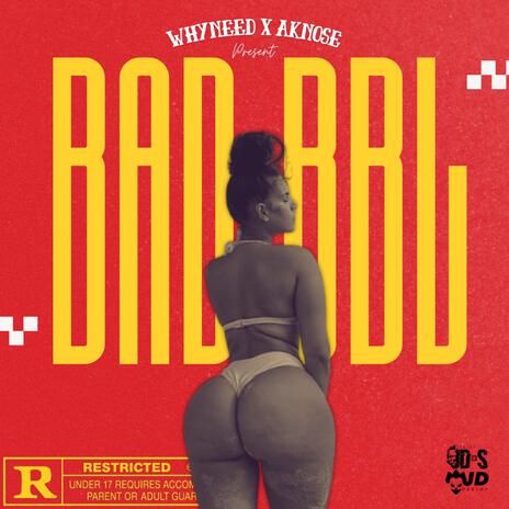 BAD BBL ft. Aknose | Boomplay Music