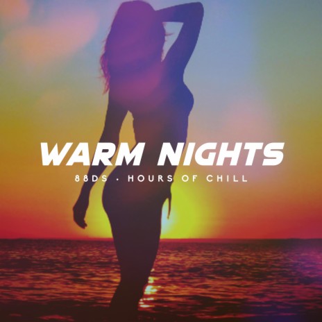 Warm Nights (Sensual Dreamy Soul Beat) | Boomplay Music