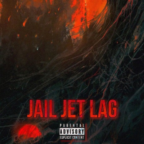 Jail Jet Lag | Boomplay Music