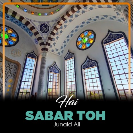 Hai Sabar Toh | Boomplay Music