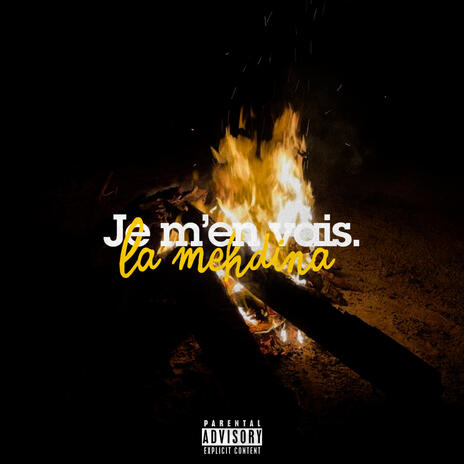 je m'en vais | Boomplay Music