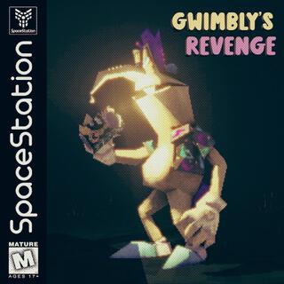 Gwimbly's Revenge