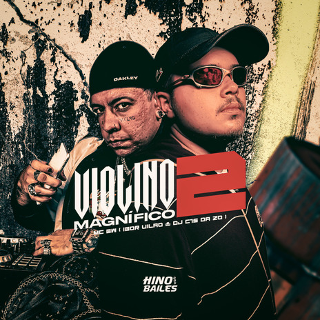 Violino Maginifico 2 ft. Mc GW & DJ C15 Da ZO | Boomplay Music