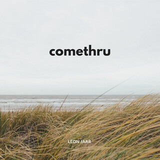 comethru lyrics | Boomplay Music