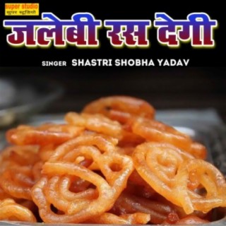 Jalebi Ras Degi