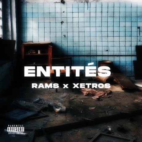 ENTITÉS ft. Xetros | Boomplay Music