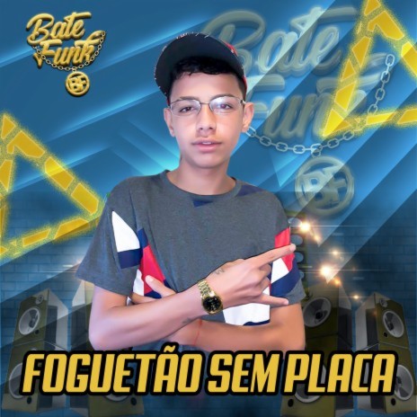 Foguetão sem placa ft. Mc Piqueno RP | Boomplay Music
