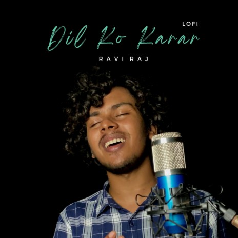 Dil Ko Karar (Lofi) | Boomplay Music