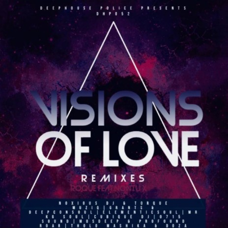 Visions Of Love (Tholo Mashika & Doza Soulful Mix) ft. Nontu X | Boomplay Music
