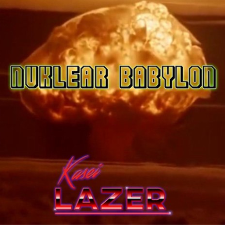 Nuklear Babylon | Boomplay Music