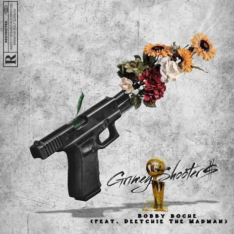 Grimey Shooters ft. Deetchie The Madman | Boomplay Music