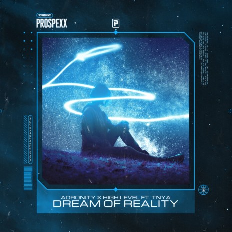 Dream Of Reality (Original Mix) ft. High Level, TNYA & Scantraxx | Boomplay Music