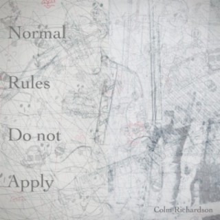 Normal Rules Do Not Apply