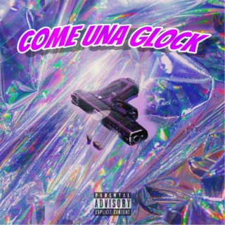 Come Una Glock ft. Elemme lyrics | Boomplay Music