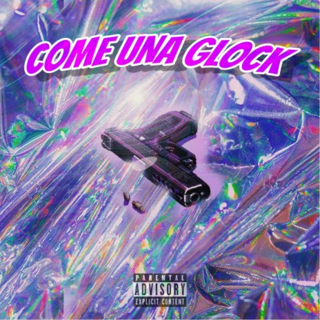 Come Una Glock ft. Elemme | Boomplay Music