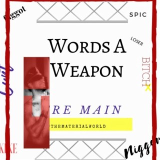 Words a Weapon