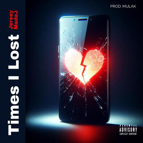 Times I Lost | Boomplay Music