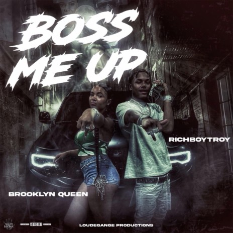 Boss Me Up ft. Brooklyn Queen | Boomplay Music