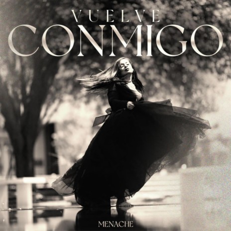 Vuelve conmigo | Boomplay Music