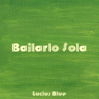 Bailarlo Sola