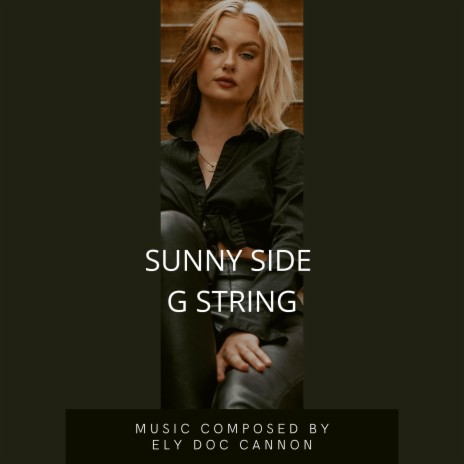 SUNNY SIDE G STRING | Boomplay Music