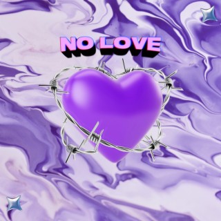 No Love