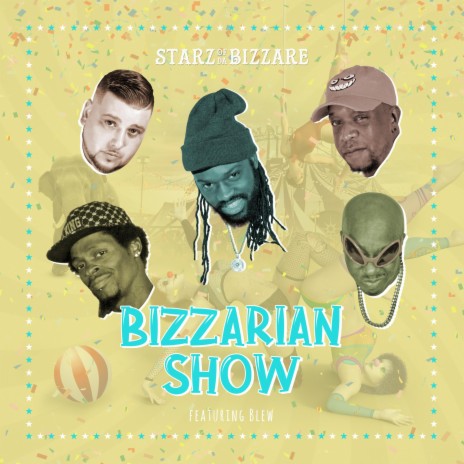 Bizzarian Show ft. Blew