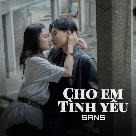 Cho Em Tình Yêu | Boomplay Music