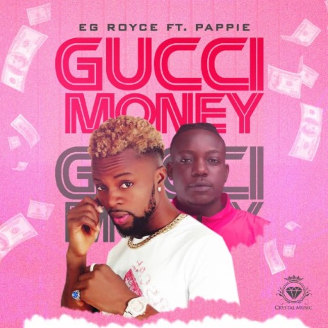 GUCCI MONEY ft. PAPPIE | Boomplay Music