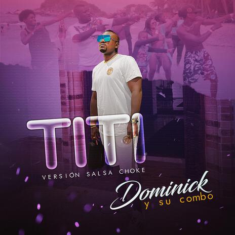 Titi (Version Salsa Choke) | Boomplay Music