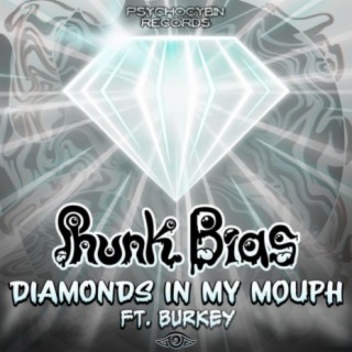 Diamonds In My Mouph (feat. Burkey)