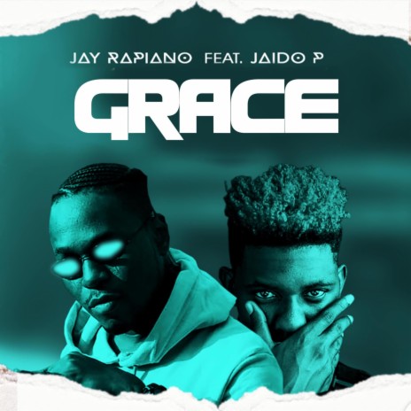 Grace ft. Jaido P | Boomplay Music