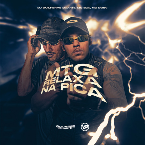 Relaxa na Pica ft. MC BUIU & Mc DDSV | Boomplay Music