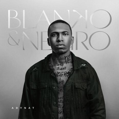 BLANCO & NEGRO | Boomplay Music