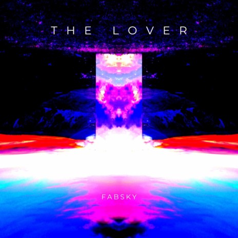 The Lover | Boomplay Music