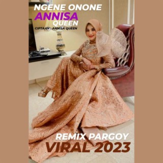 Ngene Onone (Remix Pargoy Viral 2023)