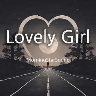 Lovely Girl lyrics | Boomplay Music