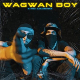 WAGWAN BOY