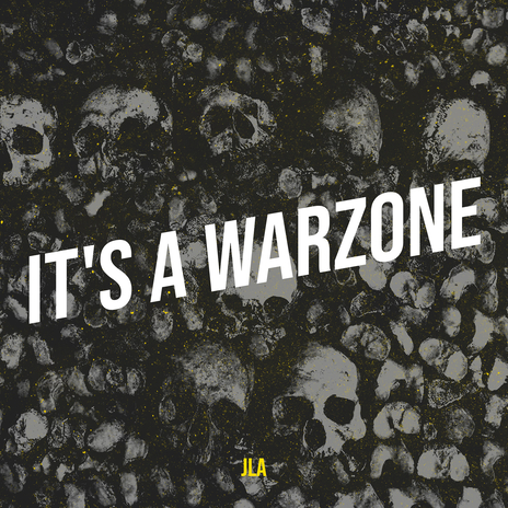 It's a Warzone | Boomplay Music