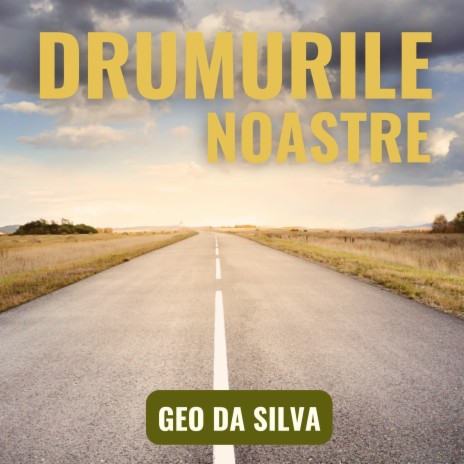Drumurile Noastre (Extended Version)