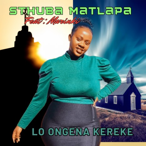 Lo Ongena Kereke ft. Marinki | Boomplay Music