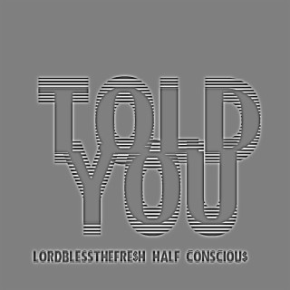 toldYOU (Radio Edit)