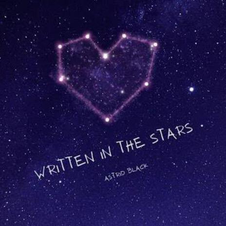 Written In The Stars | Boomplay Music