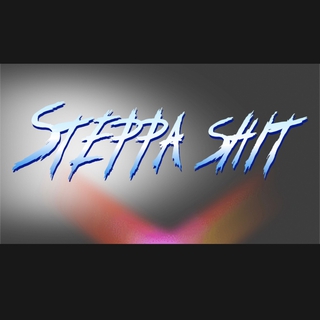 Steppa shit