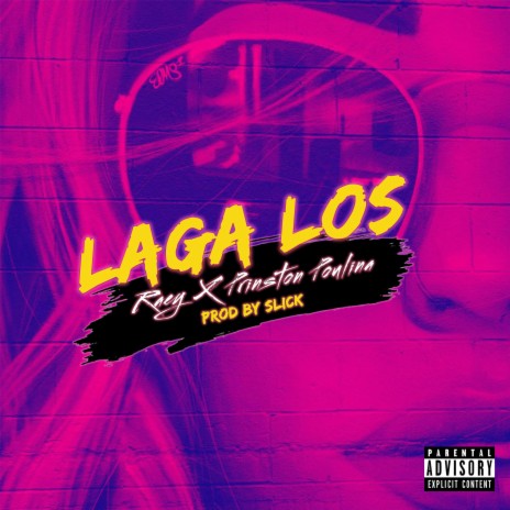 Laga Los ft. Prinston Poulina | Boomplay Music
