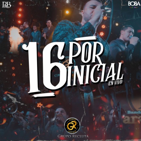 16 Por Inicial ft. Banda Farallón | Boomplay Music